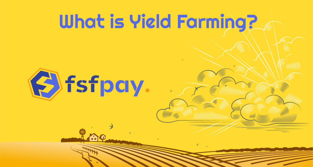 Ano ang Yield Farming?